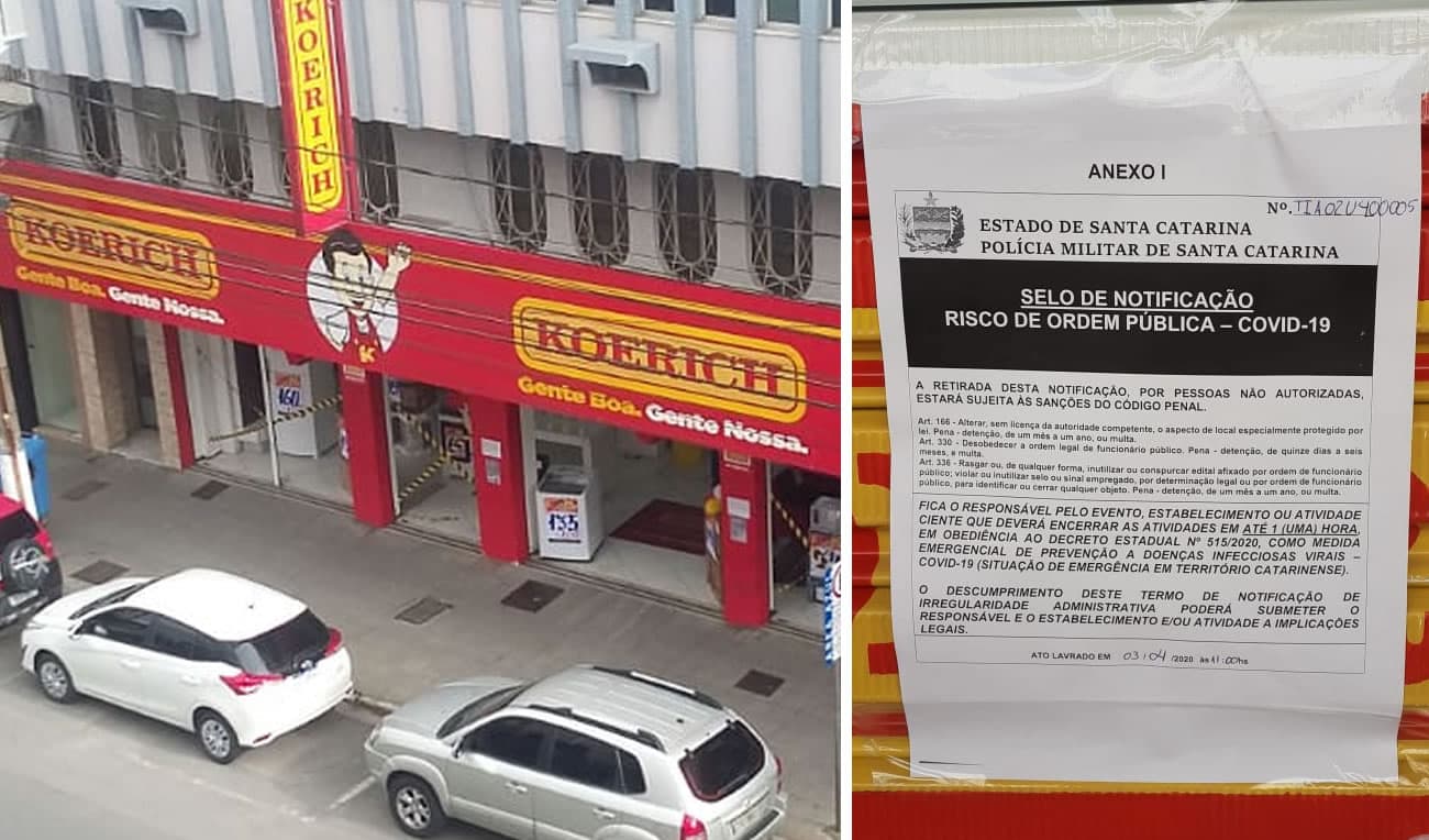 Loja Koerich é fechada em fiscalização da quarentena
