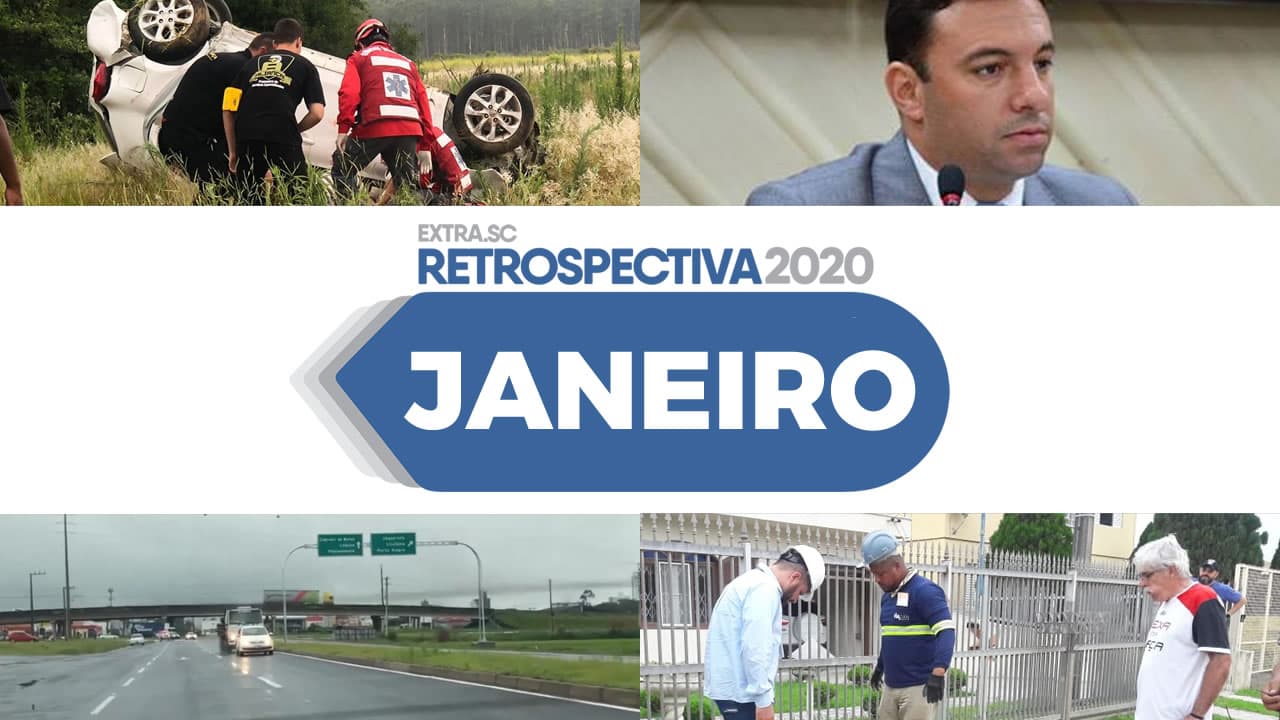 JANEIRO: Acidentes fatais, agressão de parlamentar, rodovia liberada e tratamento de esgoto