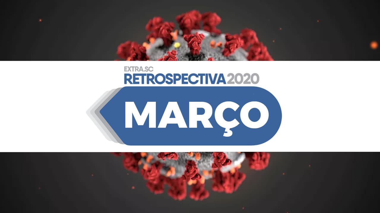 MARÇO: Primeiros casos de coronavírus em Santa Catarina, na Amurel e em Tubarão