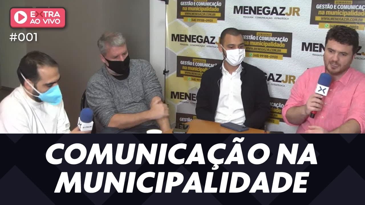 ASSISTA: Seminário Comunicação na Municipalidade - EXTRA Ao Vivo #001