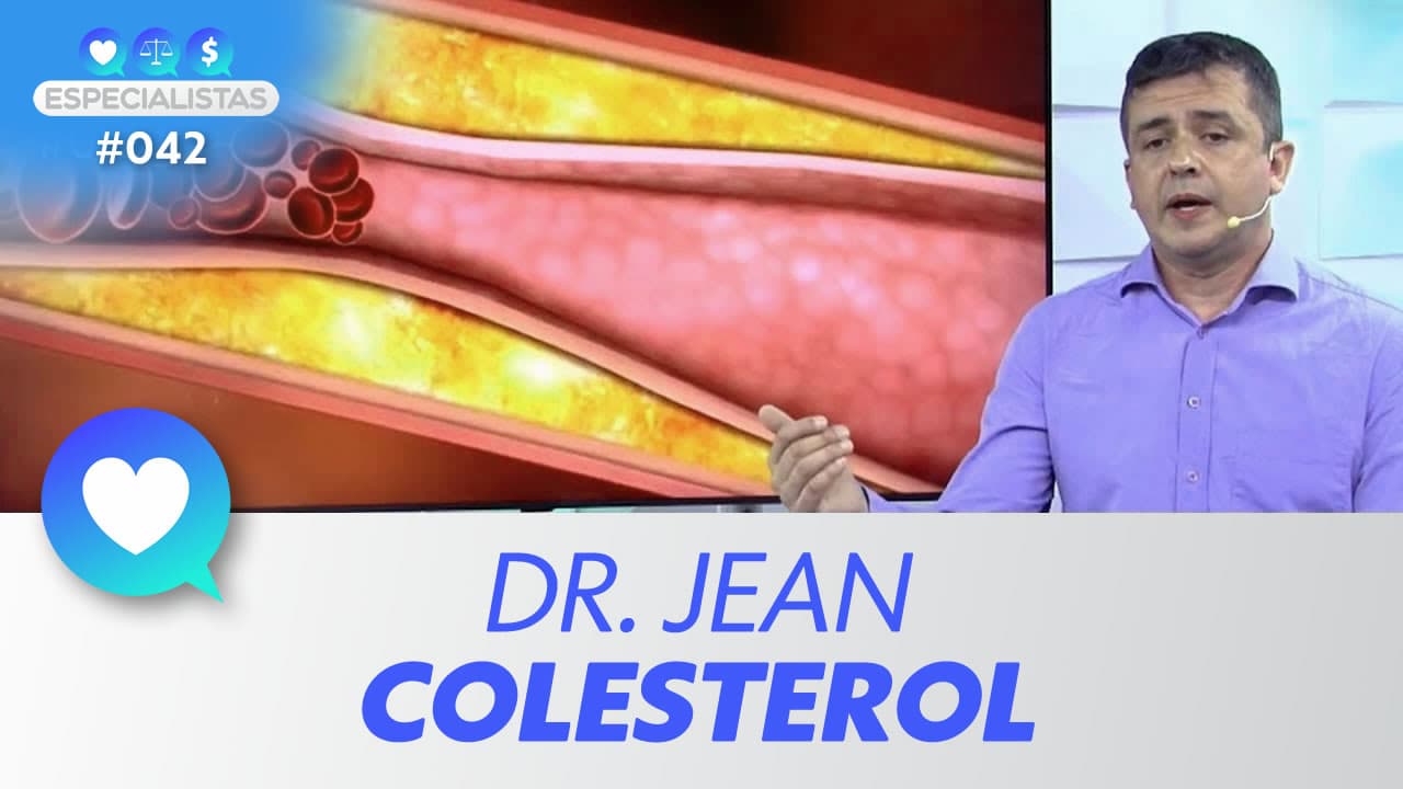 ASSISTA: Colesterol, por Jean Abreu Machado – Especialistas #042