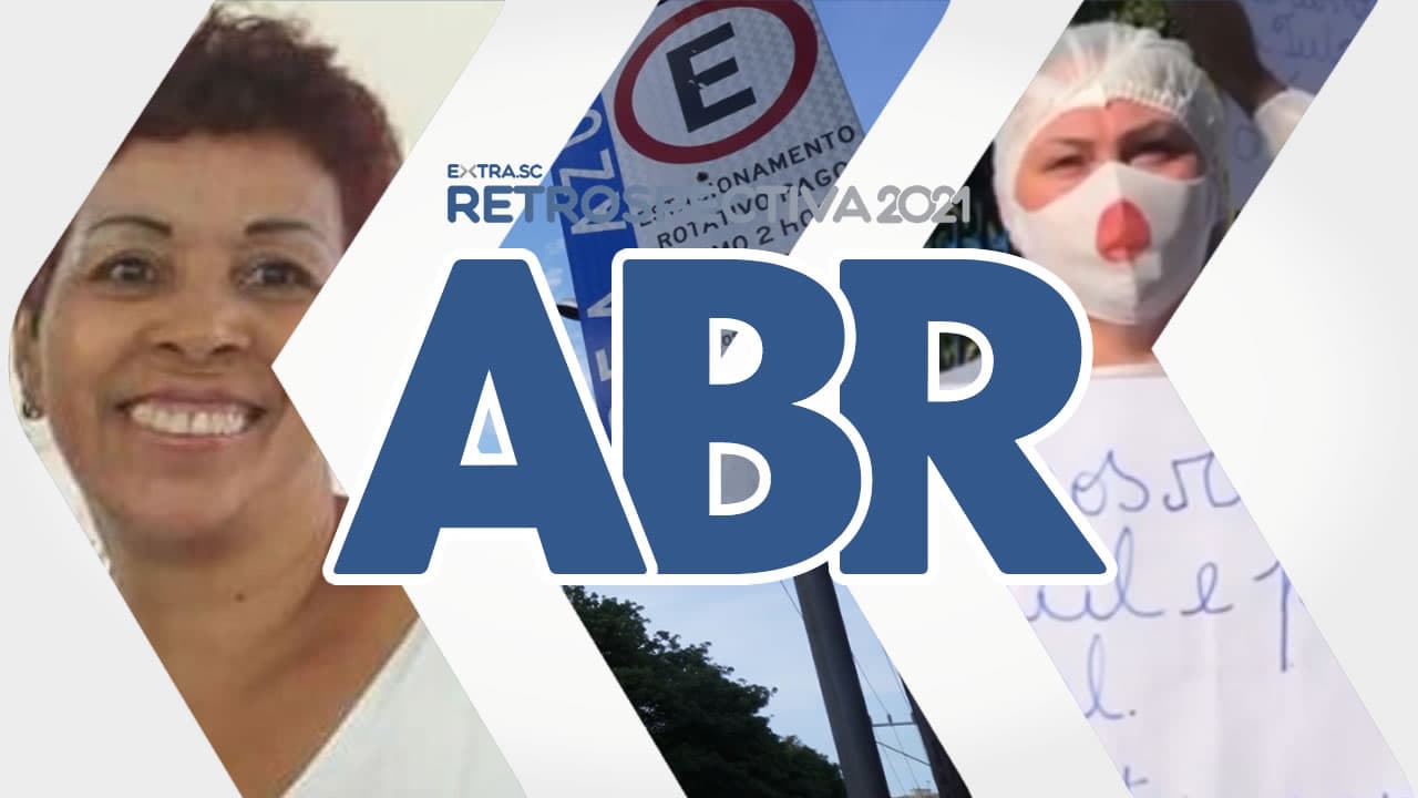 ABRIL: Mulher morre após ser arrastada, Área Azul é suspensa e servidores da saúde fazem protesto