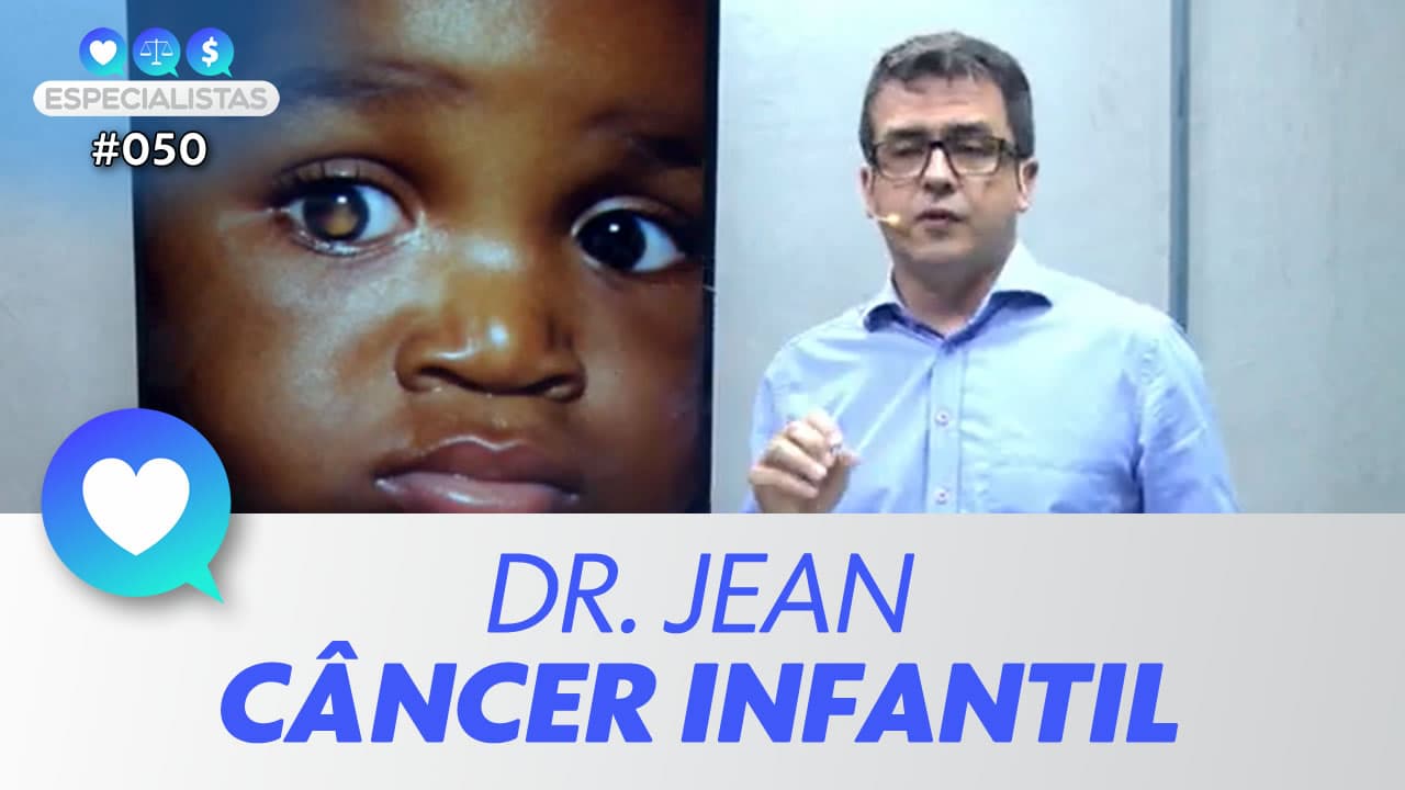 ASSISTA: Câncer infantil (filha do Tiago Leifert) – Especialistas #050