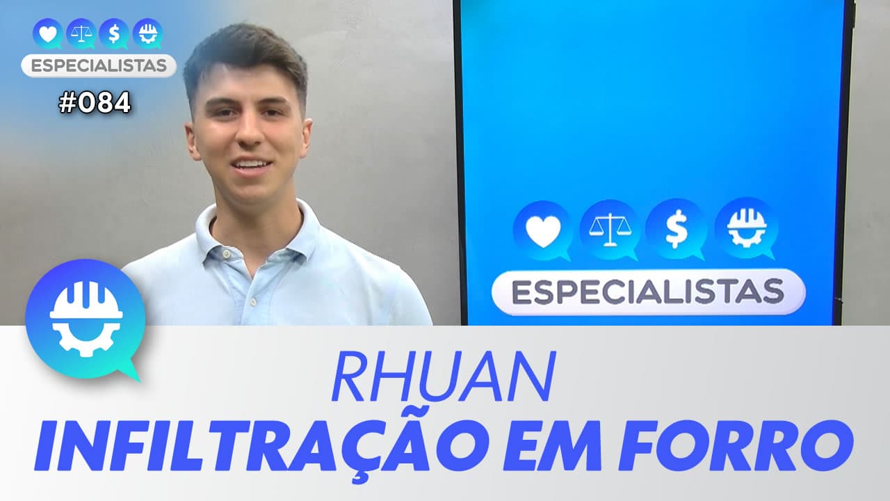 ASSISTA: Infiltração em forro de apartamentos – Especialistas #084