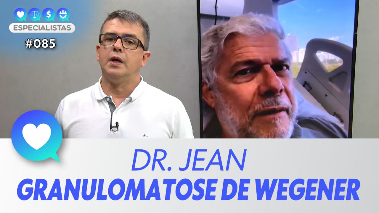 ASSISTA: Granulomatose de Wegener (José Mayer) – Especialistas #085