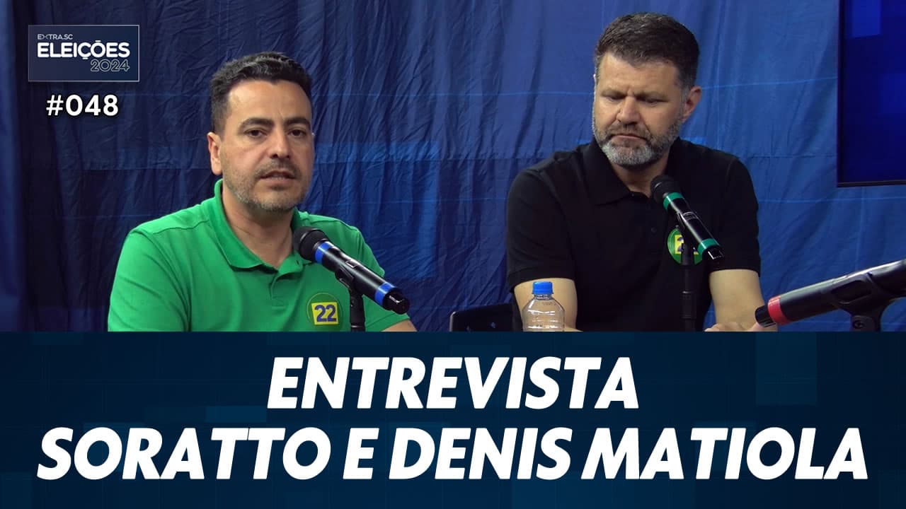 ASSISTA: Entrevista com Soratto (PL) e Denis Matiola (PSD) – Eleições #048